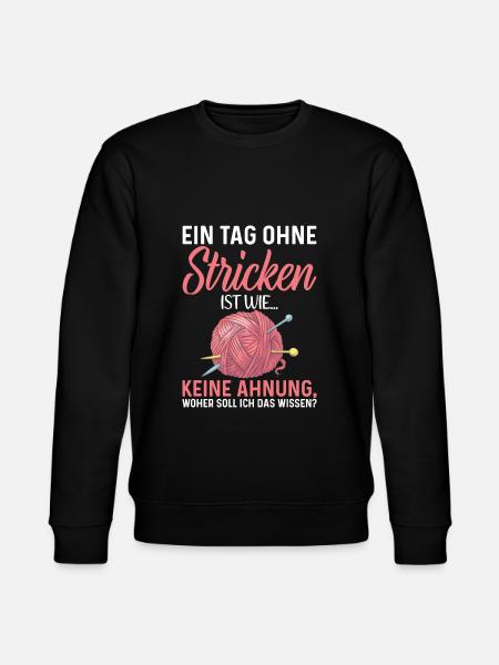 Stricken Spruch Geschenk - Stanley/Stella Unisex Bio-Sweatshirt CHANGER - Schwarz