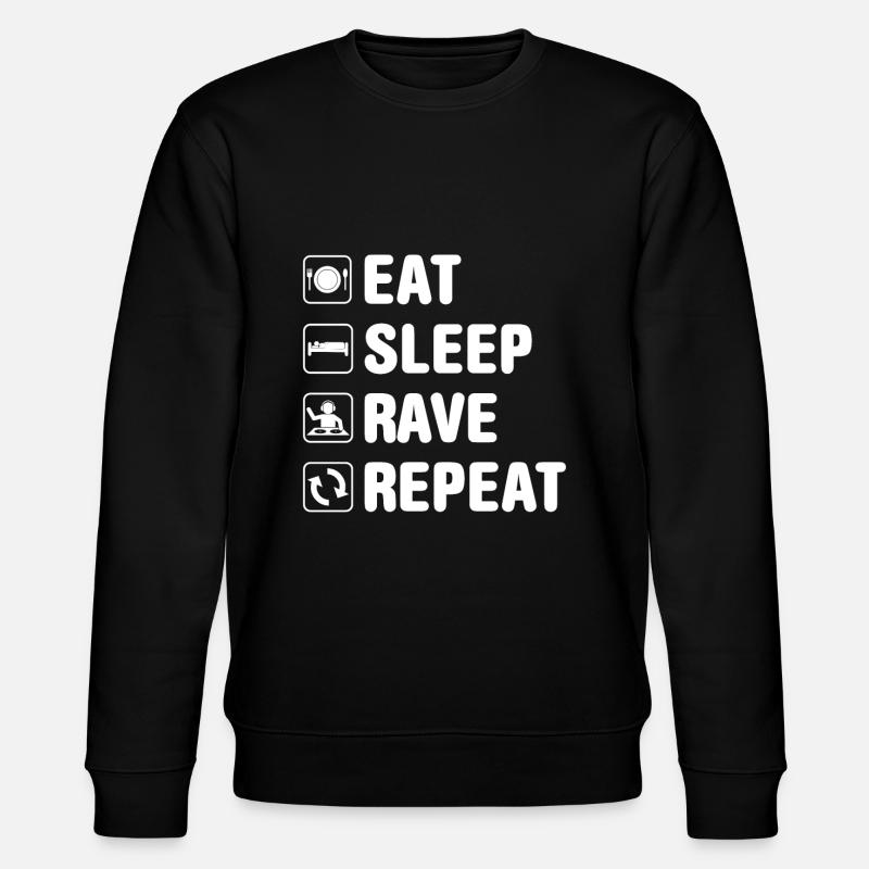 Rave Raver Spruch - Sweat bio CHANGER Stanley/Stella Unisexe - noir