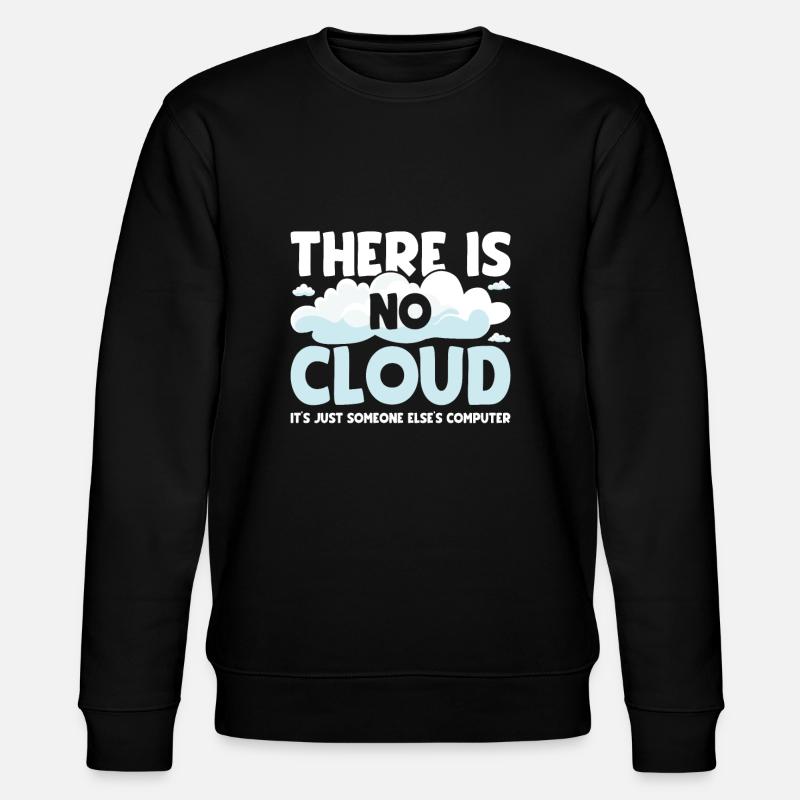 There is no cloud for programmers - Stanley/Stella CHANGER Unisex Organic Sweatshirt - black