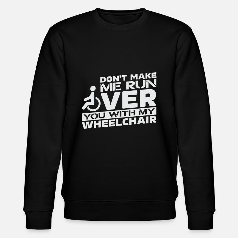 Rollstuhl Rollstuhlfahrer Rollstuhlfahrerin Rolli - Stanley/Stella Unisex Bio-Sweatshirt CHANGER  - Schwarz