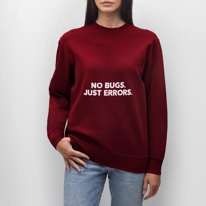 No Bugs Just Errors Coder Programmer Nerd Software Stanley/Stella Unisex Bio-Sweatshirt CHANGER 