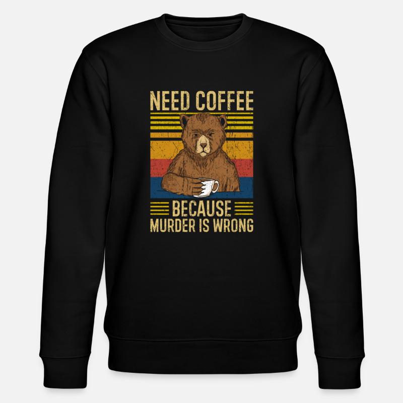 Kaffee Spruch lustig - Stanley/Stella Unisex Bio-Sweatshirt CHANGER  - Schwarz