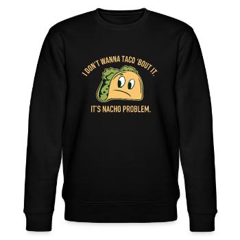 Taco Zitat - Stanley/Stella Unisex Bio-Sweatshirt CHANGER  - Schwarz - Vorne - Nik (191cm) & Marisol (170cm)