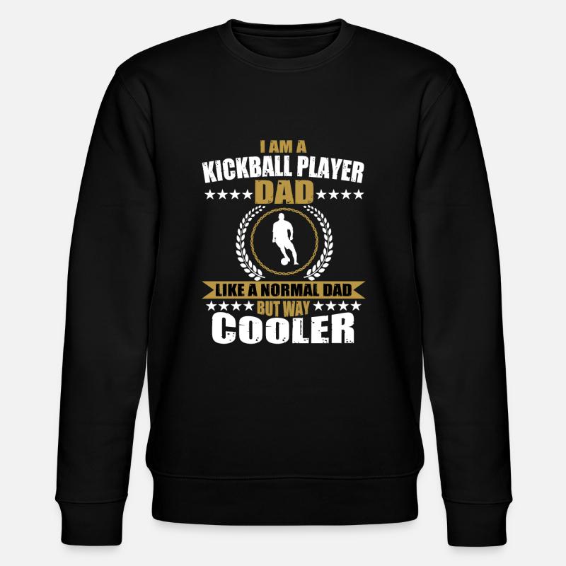 Kickball player Dad - Stanley/Stella CHANGER Unisex Organic Sweatshirt - black