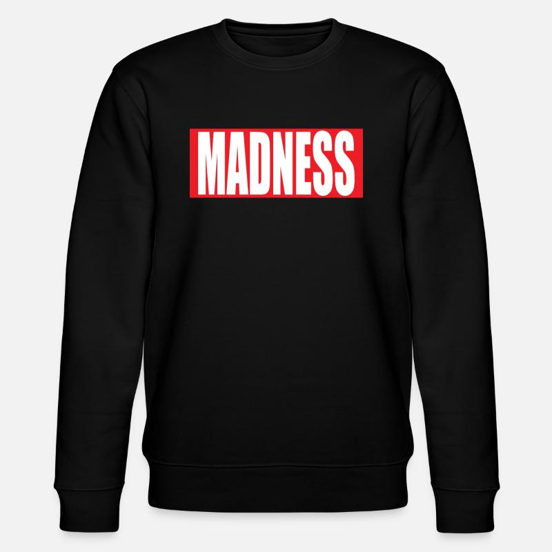MADNESS - Stanley/Stella Unisex Bio-Sweatshirt CHANGER  - Schwarz
