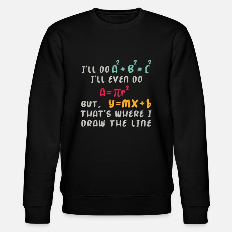 Math Funny Nerd - Stanley/Stella CHANGER Unisex Organic Sweatshirt - black