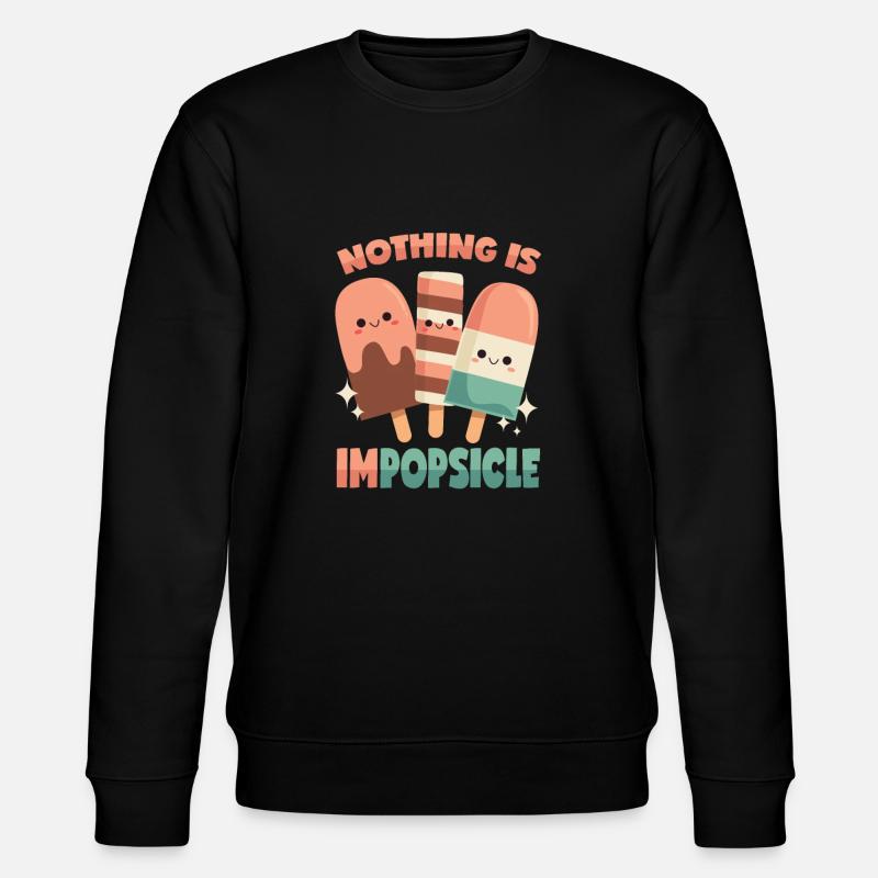 Popsicles: Nothing is impossible! - Stanley/Stella CHANGER Unisex Organic Sweatshirt - black