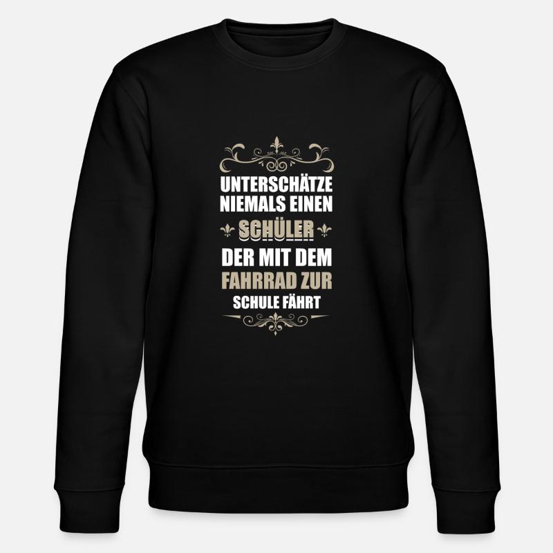 Schüler Schule Spruch - Stanley/Stella Unisex Bio-Sweatshirt CHANGER - Schwarz