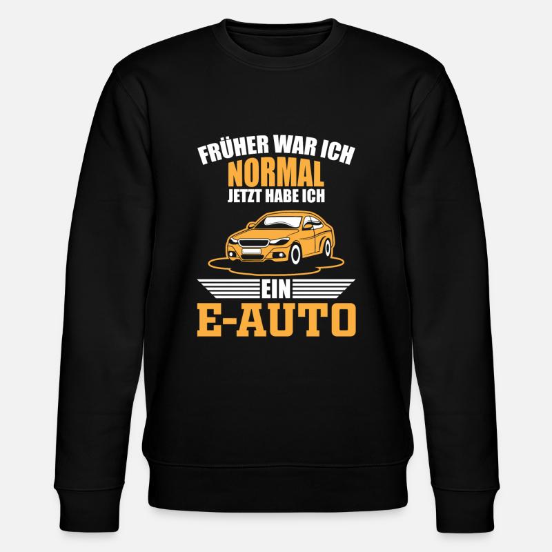 Lustiges E-Auto Fahrer Sprüche Geschenk - Stanley/Stella Unisex Bio-Sweatshirt CHANGER - Schwarz