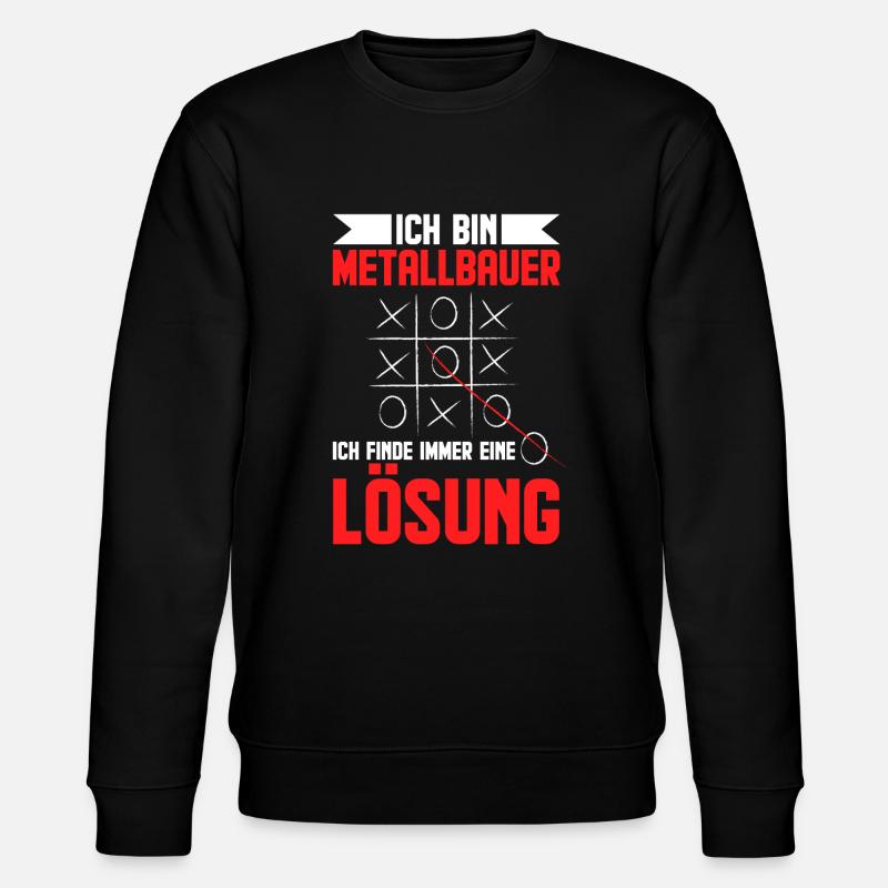 Lustige Metallbauer Sprüche Geschenkidee - Stanley/Stella Unisex Bio-Sweatshirt CHANGER  - Schwarz
