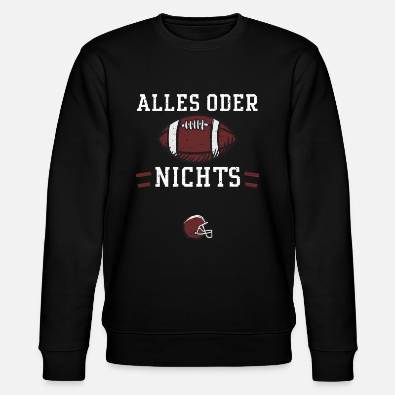 Alles oder nichts - Football - Stanley/Stella Unisex Bio-Sweatshirt CHANGER  - Schwarz
