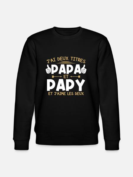 Papa et papy - Sweat bio CHANGER Stanley/Stella Unisexe - noir