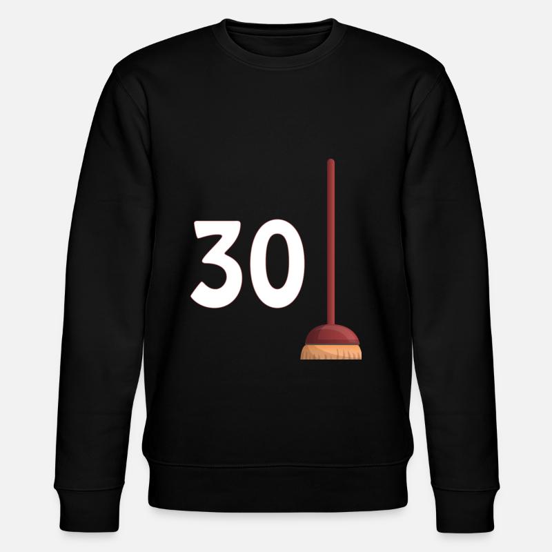 30 Balais Cadeau Expression Anniversaire 30 Ans - Sweat bio CHANGER Stanley/Stella Unisexe - noir