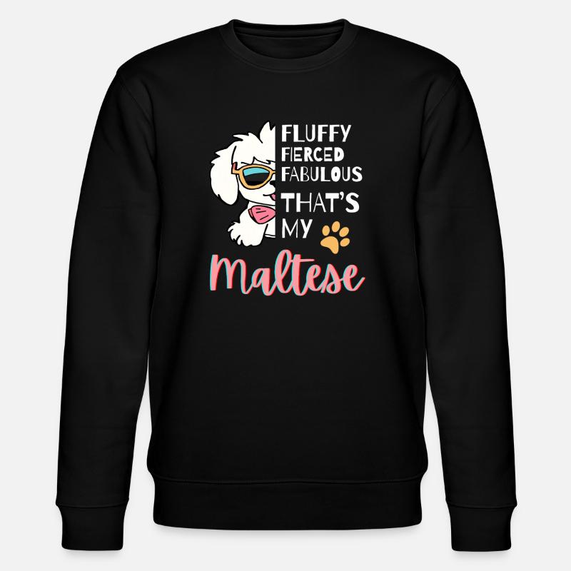 Proud Maltese Owner Design – Chien mignon et impertinent - Sweat bio CHANGER Stanley/Stella Unisexe - noir