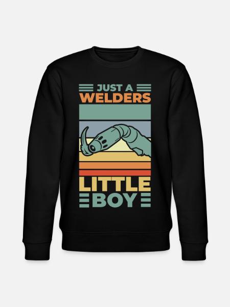 Just a little welder boy - Stanley/Stella CHANGER Unisex Organic Sweatshirt - black