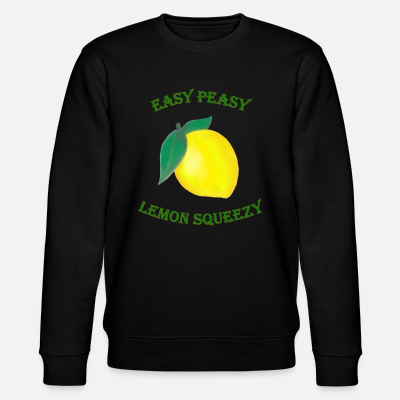 Easy Peasy Lemon Squeezy - Stanley/Stella CHANGER Unisex Organic Sweatshirt - black
