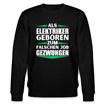 Elektriker im falschen Job gelandet - Stanley/Stella Unisex Bio-Sweatshirt CHANGER  - Schwarz - Vorne - Nik (191cm) & Marisol (170cm)