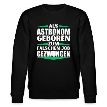Astronomer landed in the wrong job - Stanley/Stella CHANGER Unisex Organic Sweatshirt - black - Front - Nik (191cm) & Marisol (170cm)