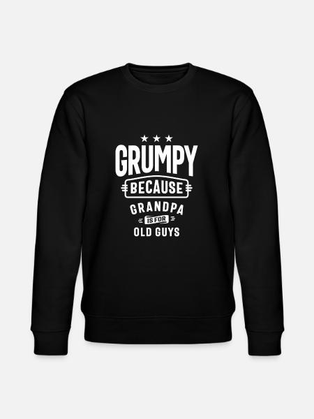 Grumpy Old Guy - Grandpa's Pride - Stanley/Stella CHANGER Unisex Organic Sweatshirt - black