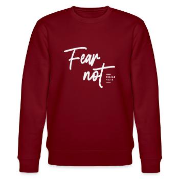 Fear Not Isaiah 41:10 Bible Verse Christian - Stanley/Stella CHANGER Unisex Organic Sweatshirt - burgundy - Front - Nik (191cm) & Marisol (170cm)