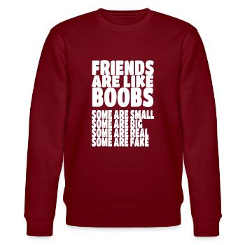 Friends are like Boobs lustiger schmutziger Spruch - Stanley/Stella Unisex Bio-Sweatshirt CHANGER  - Burgunderrot - Vorne - Nik (191cm) & Marisol (170cm)