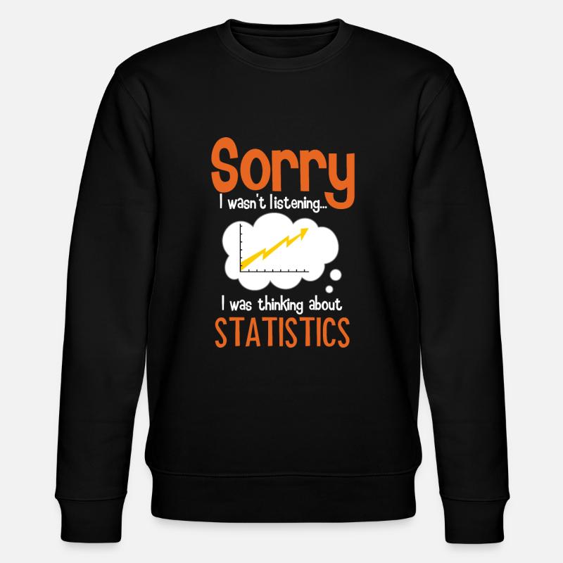 Réflexion sur les statistiques - Sweat bio CHANGER Stanley/Stella Unisexe - noir
