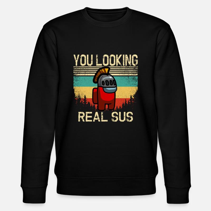 You Looking Real Sus - Stanley/Stella CHANGER Unisex Organic Sweatshirt - black