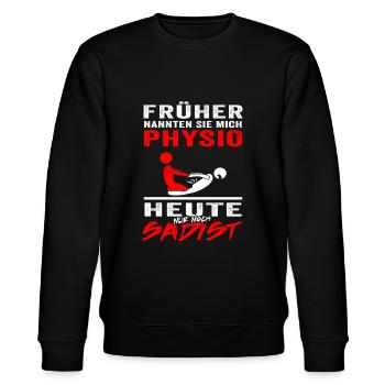 Physiotherapeut Geschenke Physio Sprüche - Stanley/Stella Unisex Bio-Sweatshirt CHANGER  - Schwarz - Vorne - Nik (191cm) & Marisol (170cm)