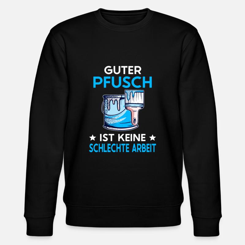 Lustige Maler Geselle Geschenkidee - Stanley/Stella Unisex Bio-Sweatshirt CHANGER  - Schwarz