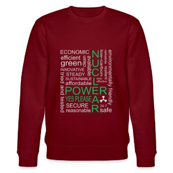 Nuclear Power, Yes Please, Nuclear Energy - Stanley/Stella CHANGER Unisex Organic Sweatshirt - burgundy - Front - Nik (191cm) & Marisol (170cm)