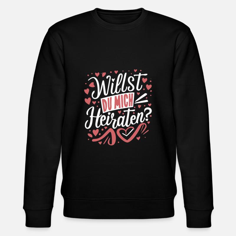 Willst du mich heiraten - Stanley/Stella Unisex Bio-Sweatshirt CHANGER  - Schwarz