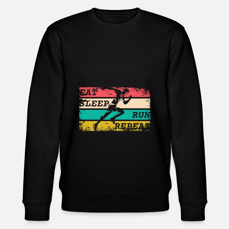 EAT SLEEP RUN REPEAT - Stanley/Stella Unisex Bio-Sweatshirt CHANGER  - Schwarz