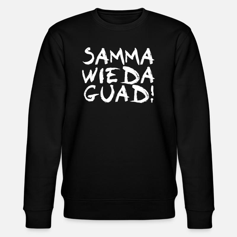 Samma wieda guad - Stanley/Stella Unisex Bio-Sweatshirt CHANGER  - Schwarz