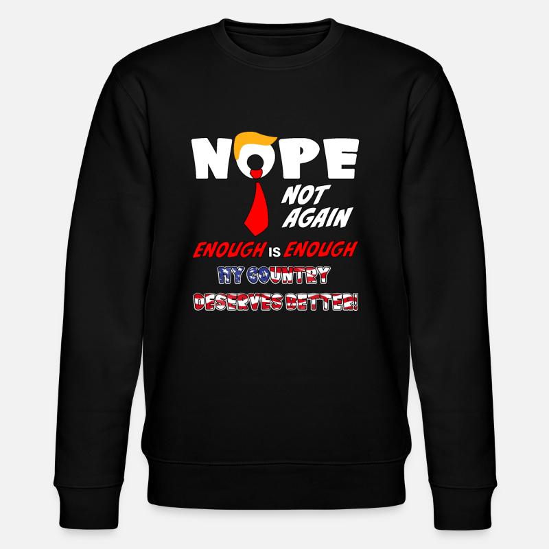 Nope Not Again funny Design - Sweat bio CHANGER Stanley/Stella Unisexe - noir