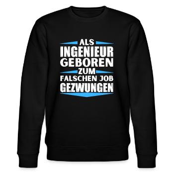 Engineer landed in the wrong job - Stanley/Stella CHANGER Unisex Organic Sweatshirt - black - Front - Nik (191cm) & Marisol (170cm)
