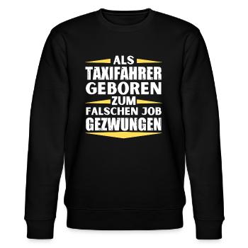 Taxifahrer im falschen Job gelandet - Stanley/Stella Unisex Bio-Sweatshirt CHANGER  - Schwarz - Vorne - Nik (191cm) & Marisol (170cm)