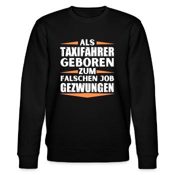 Taxifahrer im falschen Job gelandet - Stanley/Stella Unisex Bio-Sweatshirt CHANGER  - Schwarz - Vorne - Nik (191cm) & Marisol (170cm)