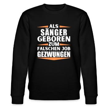 Sänger im falschen Job gelandet - Stanley/Stella Unisex Bio-Sweatshirt CHANGER  - Schwarz - Vorne - Nik (191cm) & Marisol (170cm)