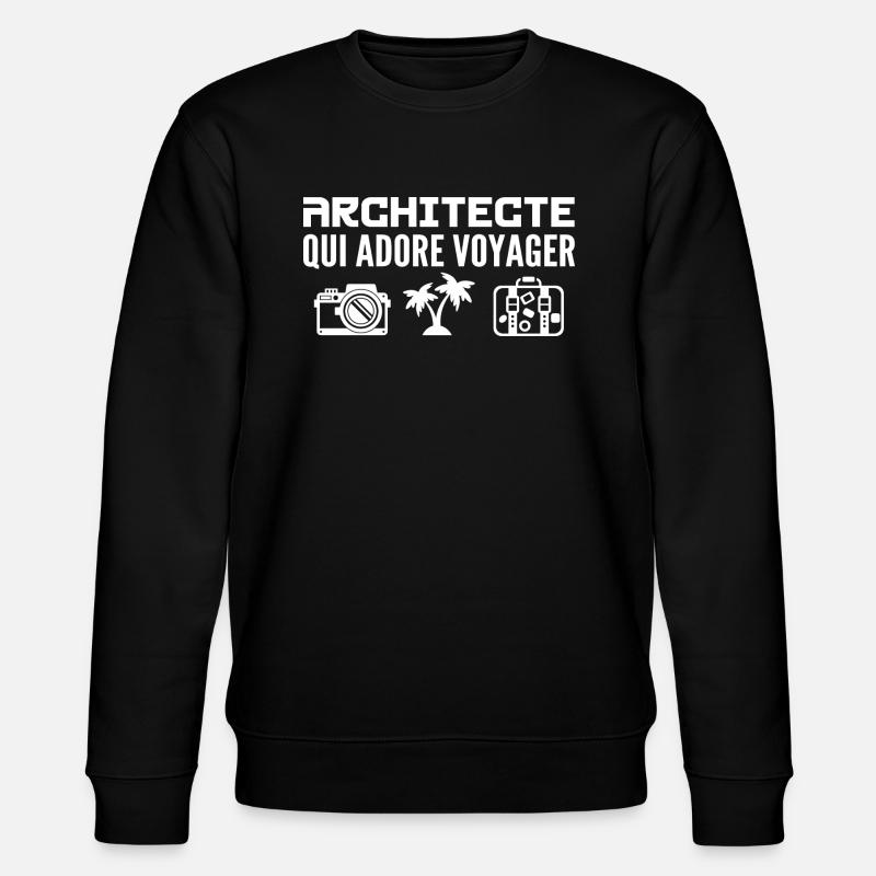 Voyageurs & Architectes : Passion & Découverte - Sweat bio CHANGER Stanley/Stella Unisexe - noir