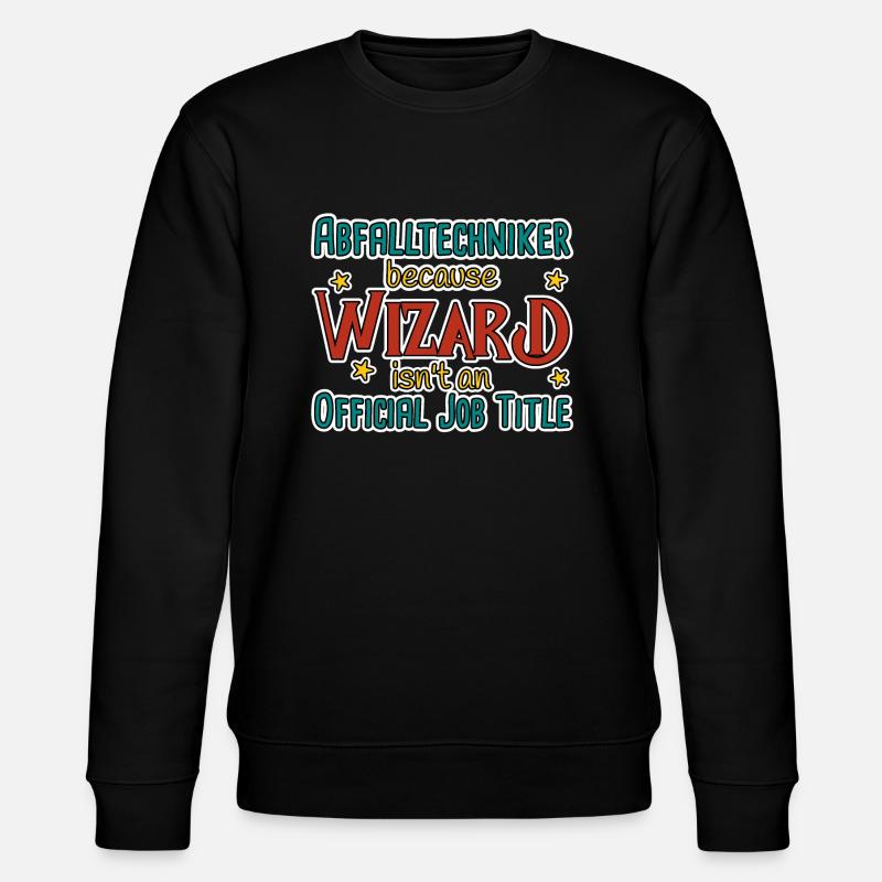 Waste Technician Wizard - Stanley/Stella CHANGER Unisex Organic Sweatshirt - black