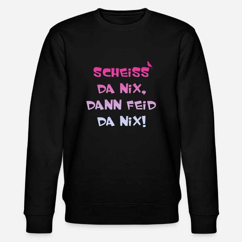 Scheiss da nix, lustiger Spruch - Stanley/Stella Unisex Bio-Sweatshirt CHANGER  - Schwarz