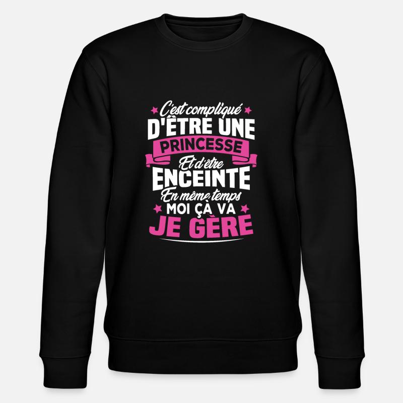 Une Princesse et Enceinte - Sweat bio CHANGER Stanley/Stella Unisexe - noir