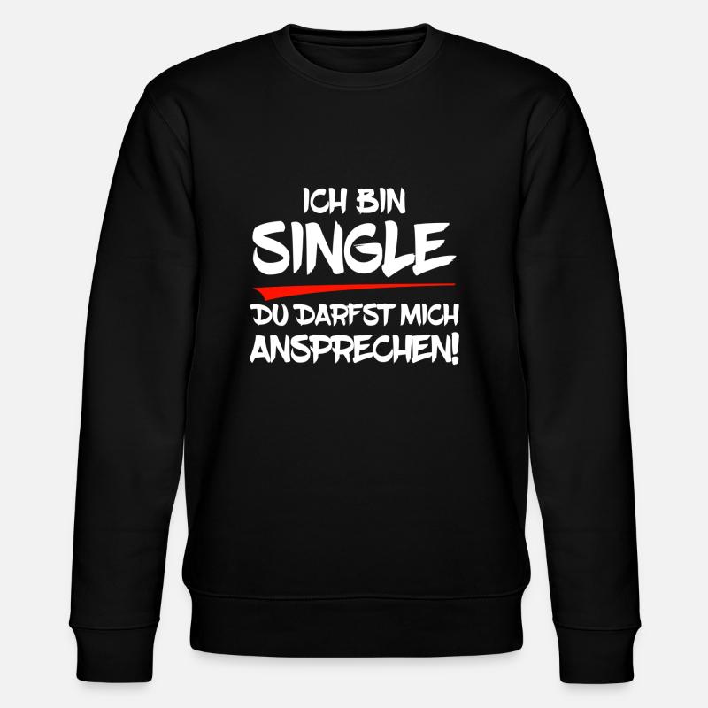 Ich bin Single - Stanley/Stella Unisex Bio-Sweatshirt CHANGER  - Schwarz
