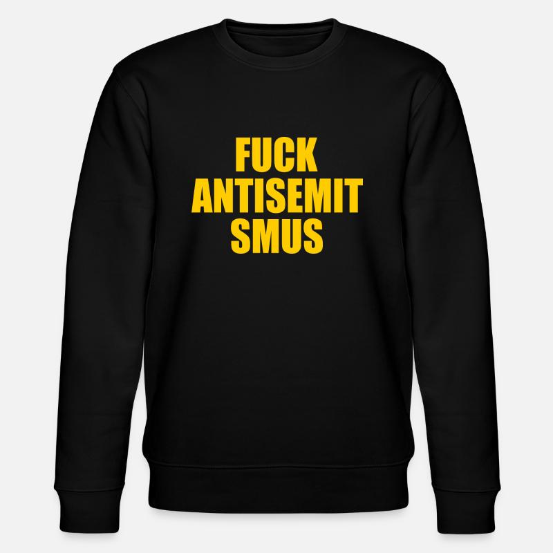 fuck antisemitismus - Stanley/Stella Unisex Bio-Sweatshirt CHANGER  - Schwarz