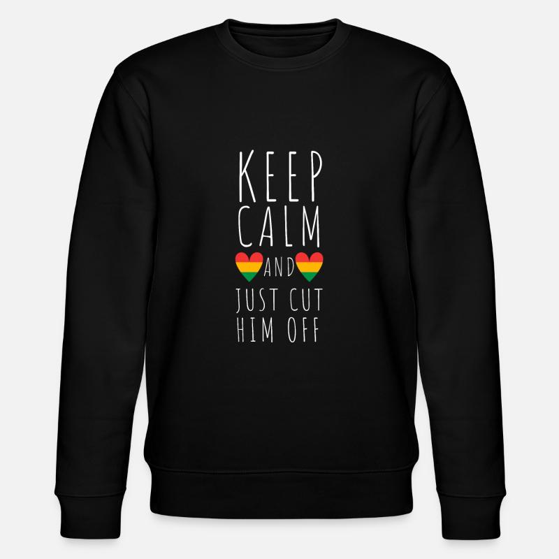 Restez calme et coupez-le - Sweat bio CHANGER Stanley/Stella Unisexe - noir