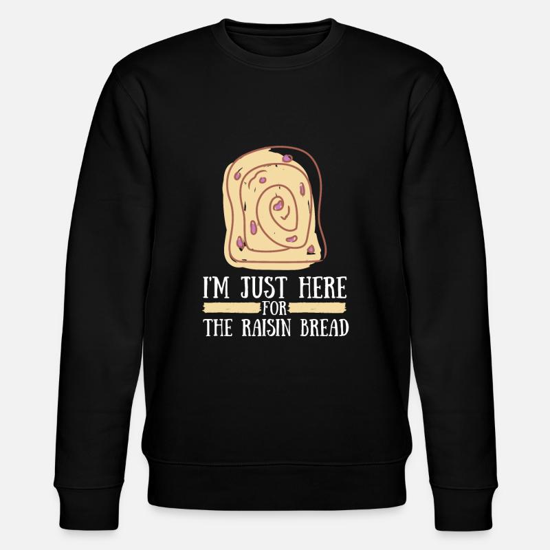 Baking Raisin Bread - Stanley/Stella CHANGER Unisex Organic Sweatshirt - black