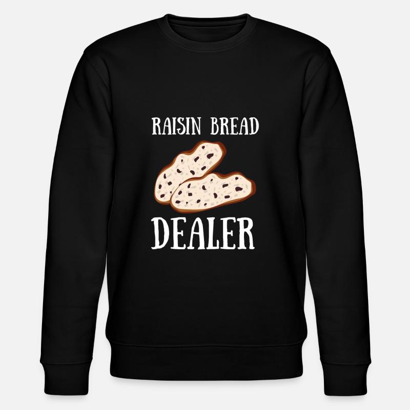 Baking Raisin Bread - Stanley/Stella CHANGER Unisex Organic Sweatshirt - black