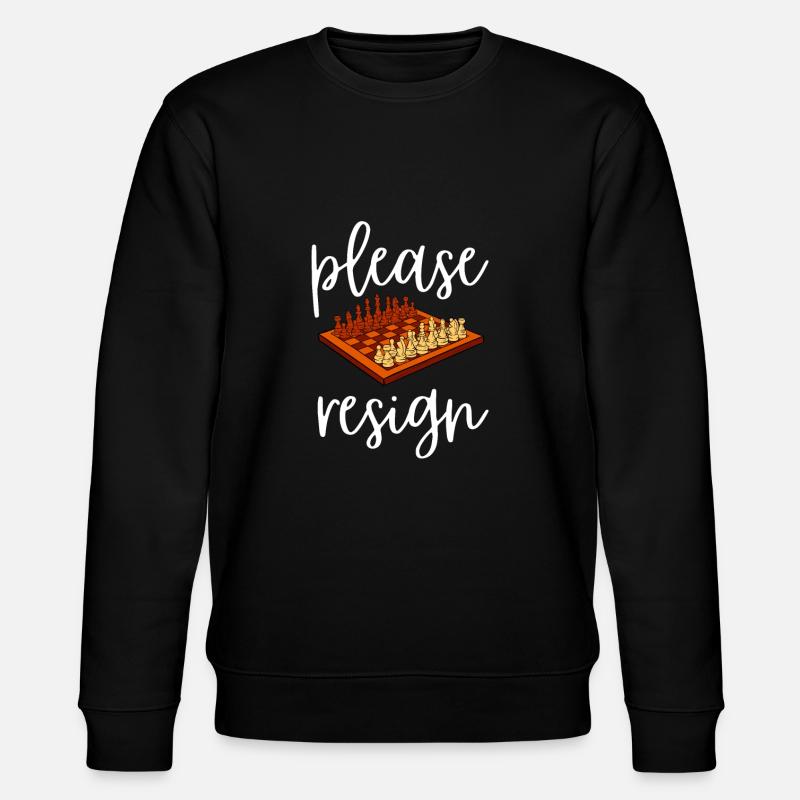 Chess Please Resign - Stanley/Stella CHANGER Unisex Organic Sweatshirt - black