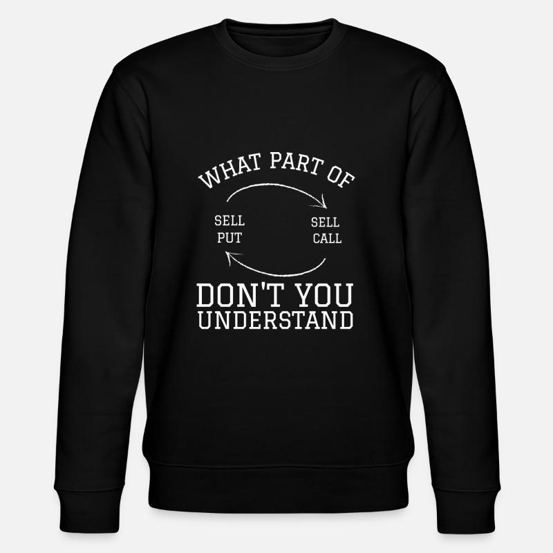 Volatility Options Trading Trader - Stanley/Stella CHANGER Unisex Organic Sweatshirt - black