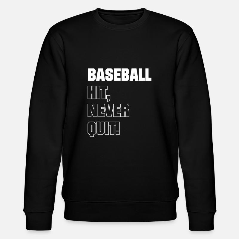 Baseball Hit Never Quit! - Stanley/Stella Unisex Bio-Sweatshirt CHANGER  - Schwarz